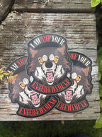 "NOT Your Entertainment" Wolf Dog Sticker
